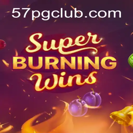Descubra o Mundo Empolgante de SuperBurningWins no 57PG.COM